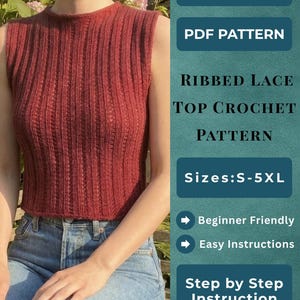 Patrón de top de crochet sin mangas en PDF, top de punto de verano sin mangas, top corto de encaje acanalado, patrón de camisa ligera estilo boho para mujer XS-5XL