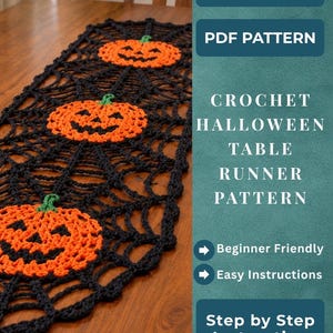 Può includere: Un runner da tavola all'uncinetto nero con un motivo a ragnatela e tre zucche arancioni con steli verdi. Il testo recita: INSTANT DOWNLOAD, PDF PATTERN, CROCHET HALLOWEEN TABLE RUNNER PATTERN, Beginner Friendly, Easy Instructions, Step by Step Instruction.