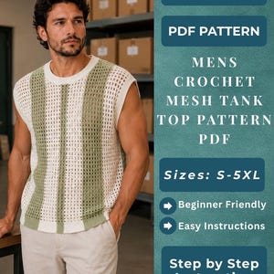 Könnte beinhalten: Ein gehäkeltes Netz-Tanktop mit vertikalen Streifen in Creme und Salbeigrün. Der Text rechts lautet: INSTAND DOWNLOAD, PDF PATTERN, MENS CROCHET MESH TANK TOP PATTERN PDF, Sizes: S-5XL, Beginner Friendly, Easy Instructions, Step by Step Instruction.