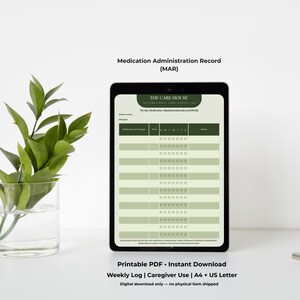 May include: A digital tablet displays a medication administration record (MAR) template. The screen shows a green and white weekly log with sections for medication, dosage, and time. Text at the bottom reads "Printable PDF • Instant Download".