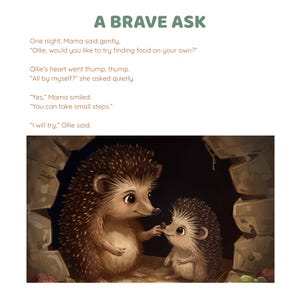 May include: Illustration from a children's book featuring two hedgehogs. The text at the top reads "A Brave Ask." The larger hedgehog gently touches the nose of the smaller hedgehog. The background is a dark cave setting.
