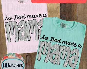So God made a Mama Camo DTF Transfer, Ready to Press, Trendy Mothers Day DTF Prints, Gigi Shirt, 3 Second Press DTFs, Gifts for Mom