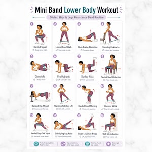 May include: A fitness guide titled "Mini Band Lower Body Workout" with 16 illustrated exercises. Each exercise shows a person demonstrating the move with a resistance band. The routine targets glutes, hips, and legs.