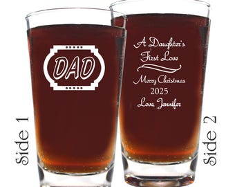 Dad A Daughters First Love Personalized Beer or Rocks Glass