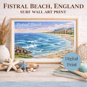 May include: A framed wall art print featuring a coastal scene of Fistral Beach, England. The artwork depicts a vibrant seascape with blue waves, a sandy beach, and buildings in the distance. The words "Fistral Beach, England" and "Surf Wall Art Print" are displayed.