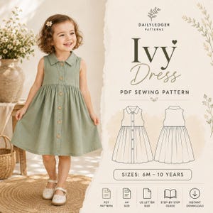 May include: A sage green sleeveless dress with a collar and a front button placket. The image includes text reading DailyLedger Patterns Ivy Dress PDF Sewing Pattern, with technical line drawings of the dress and size range 6M to 10 years.