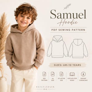 May include: A PDF sewing pattern for the Samuel Hoodie, featuring a light brown hooded sweatshirt, technical line drawings of the front and back, and text indicating sizes 6M-10 years, PDF pattern, A4 size, US letter size, and instant download.