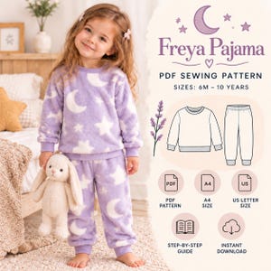 May include: A PDF sewing pattern for the Freya Pajama, featuring sizes 6M to 10 years. The design includes a long-sleeve top and pants, with icons for PDF, A4, US Letter, step-by-step guide, and instant download options.