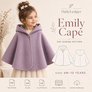 May include: A lavender hooded cape with a single button closure. The text reads DailyLedger Emily Cape PDF SEWING PATTERN SIZES 6M-10 YEARS. Includes icons for PDF pattern, A4 size, US letter size, step-by-step guide, and instant download.