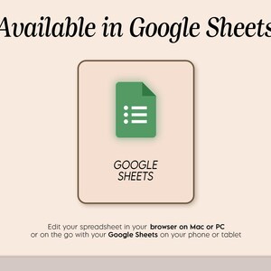 Puede incluir: Imagen con el texto "Available in Google Sheets" en la parte superior. Un icono de documento verde con l&iacute;neas blancas est&aacute; dentro de un rect&aacute;ngulo beige. Debajo del icono est&aacute; el texto "GOOGLE SHEETS". El texto inferior dice "Edit your spreadsheet in your browser on Mac or PC or on the go with your Google Sheets on your phone or tablet."