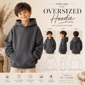 Könnte beinhalten: Ein PDF-Schnittmuster für einen Oversized-Kapuzenpullover von DailyLedger. Das Bild zeigt den Kapuzenpullover von vorne, von der Seite und von hinten, inklusive technischer Strichzeichnungen, Größen von 6 Monaten bis 10 Jahren und Download-Symbolen.