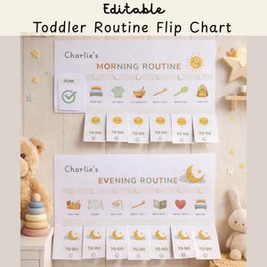 May include: A personalised toddler routine flip chart with morning and evening schedules. The chart features illustrated icons for activities such as eating breakfast, brushing teeth, and bedtime. The text "Editable" and "Toddler Routine Flip Chart" are at the top.