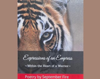 Expresiones de una emperatriz / En el corazón de una guerrera / Libro de poesía / Sanación / Afirmaciones / Del dolor al poder