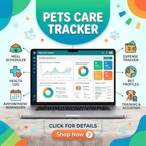 May include: A laptop displaying the "Pets Care Tracker" app interface. The screen shows analytics dashboards, vaccination schedules, and expense tracking. Icons for meal scheduling, health logs, and pet profiles are also visible. The image includes the text "Click for Details" and "Shop Now".