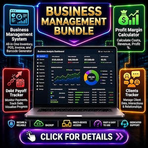 May include: A laptop displaying a business analysis dashboard, surrounded by icons for a business management system, profit margin calculator, debt payoff tracker, and client tracker. The image has a dark background with neon accents and the text "Business Management Bundle".
