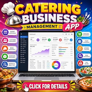 May include: A laptop displaying a catering business management app dashboard with charts, revenue data, and event lists. The screen shows text including Catering Business Management App, and a button at the bottom reads Click For Details.
