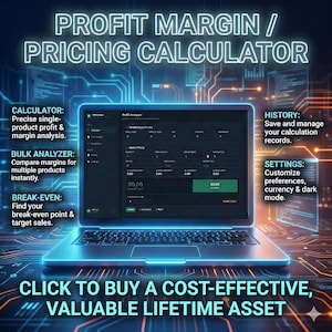 May include: A laptop screen displays a profit margin and pricing calculator interface. The screen shows options for calculating profit, analyzing in bulk, and finding break-even points. Text on the screen reads "CLICK TO BUY A COST-EFFECTIVE, VALUABLE LIFETIME ASSET."