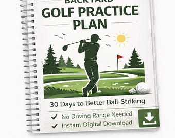 Backyard Golf Practice Plan PDF | 30 Day Golf Training Program | Improve Ball Striking at Home | No Driving Range Needed