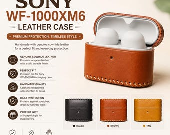 Sony WF-1000XM6 Leather Case | Handmade Genuine Cowhide Earbuds Cover | Luxury Protective Headphone Case | Gift