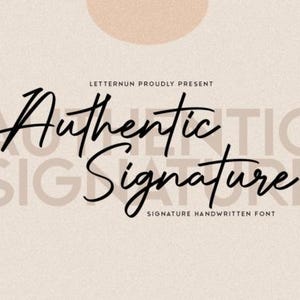 May include: A digital graphic design featuring the words "Authentic Signature" in a handwritten font. The text is in black, with a light beige background and a peach-colored circle at the top.