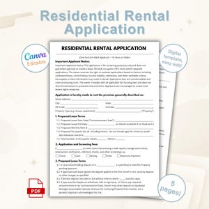 May include: A residential rental application form, titled "Residential Rental Application," with sections for lease terms, applicant information, and screening fees. The form is labeled as "Canva Editable" and "Digital template, easy edit!" with a PDF icon and a "5 pages!" label.