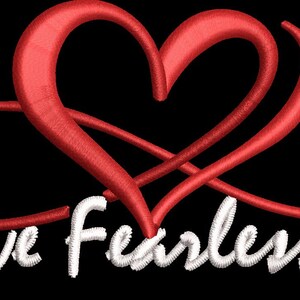 3D Puff Heart Embroidery Design, Love Fearlessly Script, 2 Inch Mini Pattern