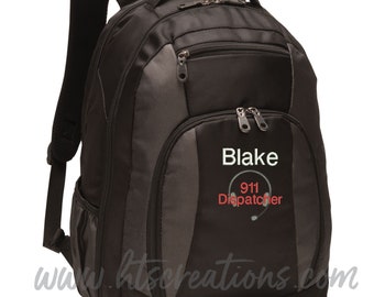 Backpack Personalized 911 Dispatcher Dipatch Emergency Fire Rescue EMT EMS Medical Paramedic Medic Police Firefighter Fireman