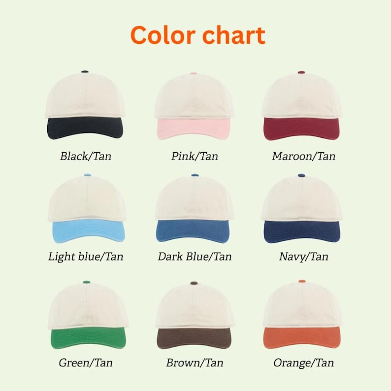 May include: A color chart displays nine baseball caps in various color combinations. Each cap has a tan crown and a colored brim. The color options include black, pink, maroon, light blue, dark blue, navy, green, brown, and orange.