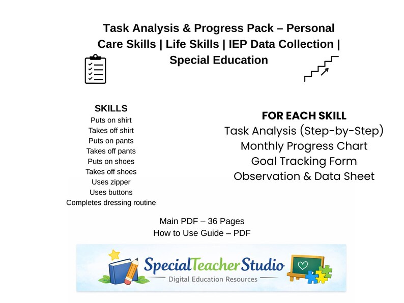 Peut inclure: Graphique blanc avec texte : Task Analysis & Progress Pack pour les comp&eacute;tences de soins personnels, les comp&eacute;tences de la vie et l'&eacute;ducation sp&eacute;cialis&eacute;e. Comprend une analyse des t&acirc;ches &eacute;tape par &eacute;tape, des graphiques de progr&egrave;s et des feuilles de donn&eacute;es.