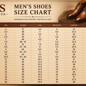 May include: A brown leather shoe size chart titled MS LEATHER MEN'S SHOES SIZE CHART with a round premium real leather quality seal. The chart displays columns for US, EURO, UK, MEXICO, JAPAN, and INCHES sizes, featuring a pair of brown dress shoes.