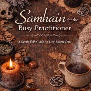 May include: A rustic, autumnal scene featuring a lit candle, a steaming mug of tea, and a book titled "Samhain for the Busy Practitioner." Other elements include a skull, dried herbs, and a pentagram pendant, creating a mystical ambiance.