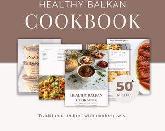 Balkan Cookbook PDF Healthy Recipes | Mediterranean Diet Cookbook | 55 Easy Traditional Recipes | Instant Download