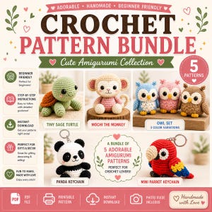May include: A crochet pattern bundle showcasing five cute amigurumi designs: a turtle, monkey, owls, panda keychain, and parrot keychain. The image includes text that says "Beginner Friendly" and "Handmade with Love."