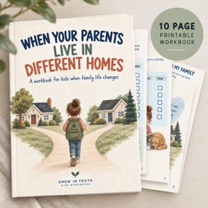Könnte beinhalten: Ein 10-seitiges, druckbares Arbeitsbuch mit dem Titel When Your Parents Live In Different Homes, das ein Kind mit Rucksack zeigt, das zwischen zwei Häusern geht. Das Cover enthält den Text A workbook for kids when family life changes.