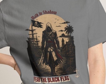 Walk in Shadows Shirt, Fear the Black Flag Tee, Dark Pirate Aesthetic T-Shirt, Gothic Streetwear Graphic Tee, Vintage Skull Flag Shirt