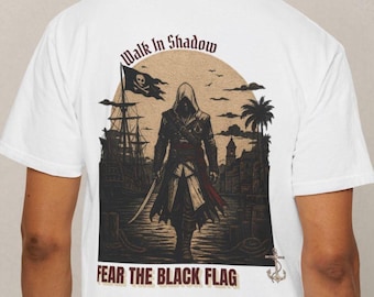 Black Flag Pirate Shirt, Assassin Streetwear Tee, Walk In Shadow Fear The Black Flag, Skull Graphic Shirt, Vintage Nautical Tee