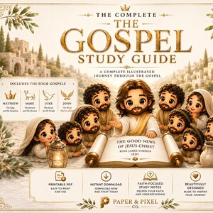 May include: A digital illustration of "The Complete Gospel Study Guide." The image features Jesus and several figures, with text that reads "The Good News of Jesus Christ." The guide includes the four Gospels and is available as a printable PDF.