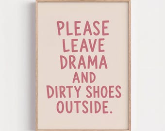 Funny Entryway Wall Art, Pink Typography Print, Funky Quirky Entry Decor