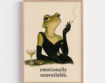 Emotionally Unavailable Frog, Funny Frog Poster, Sarcastic Wall Art, Vintage Frog Decor, Introvert Humor