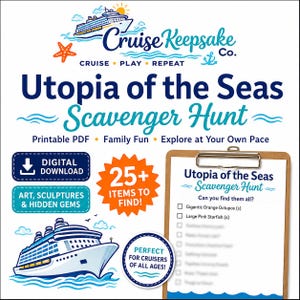 May include: A promotional image for a digital scavenger hunt on a cruise ship. The design features the text "Utopia of the Seas Scavenger Hunt" with a cruise ship illustration, a starfish, and a clipboard with a checklist. The text includes "Printable PDF" and "Family Fun."