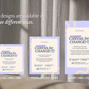 Op de afbeelding: Drie uitnodigingssjablonen voor de 5e editie van Canvas for Change, met een lichtpaarse achtergrond en gele golvende lijnen. De tekst bevat evenementdetails voor 17 augustus 2025 in Riverfront Pavilion, Portland, in vierkante, portret- en story-formaten.
