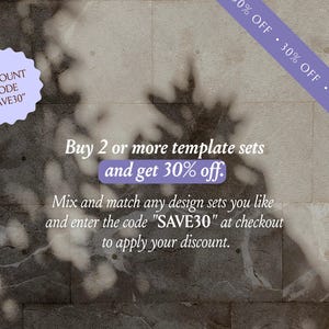 Peut inclure: Un graphique promotionnel avec un cercle festonn&eacute; violet clair portant le texte DISCOUNT CODE "SAVE30" et une banni&egrave;re diagonale violette r&eacute;p&eacute;tant 30% OFF. Le texte central indique Buy 2 or more template sets and get 30% off. Mix and match any design sets you like and enter the code "SAVE30" at checkout to apply your discount.