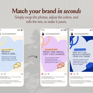 Op de afbeelding: Drie smartphoneschermen met social media sjablonen met de tekst Match your brand in seconds. Simply swap the photos, adjust the colors, and edit the text, to make it yours. Elk sjabloon bevat hartvormen en tekstballon-afbeeldingen.