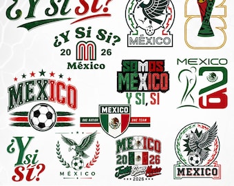 Mexico Y si si? PNG SVG digital images I Instant Download