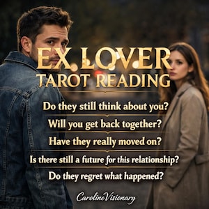 May include: Image for an ex-lover tarot reading. The text reads "EX LOVER TAROT READING" in gold lettering. Questions include "Do they still think about you?" and "Will you get back together?" The image features a man and a woman.