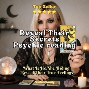 May include: A woman holding a tarot card with "The Fool" displayed. The image includes text: "Reveal Their Secrets Psychic reading" and "What Is He/She Hiding Reveal Their True Feelings." A crystal ball and candle are present.