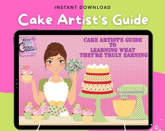 Cake Artist's Guide To Learning What They're Truly Earning