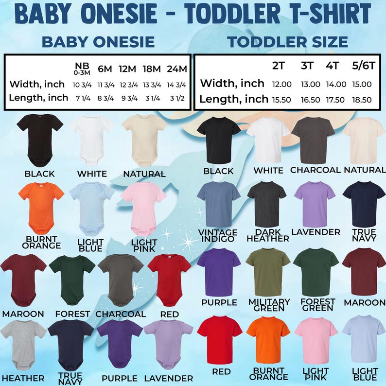 May include: A chart displaying baby onesies and toddler t-shirts in various colors. The chart includes size and measurement information in inches for both baby and toddler sizes. Colors include black, white, and various shades of pink, blue, and green.