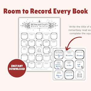 May include: A Romantasy Book Bingo game with a grid of squares, each labeled with a fantasy trope. The text "Room to Record Every Book" is at the top. The words "Instant Download" are on a red circle.