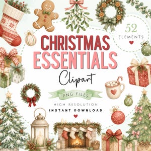 May include: A digital collection of 52 Christmas-themed clipart elements including a gingerbread man, stockings, gift boxes, wreaths, a fireplace, a lantern, and Christmas trees. The text reads CHRISTMAS ESSENTIALS Clipart PNG FILES.